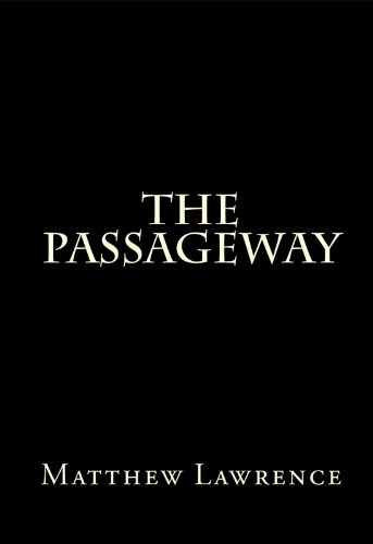 The Passageway