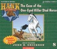 By John R. Erickson: The Case of the One-Eyed Killer Stud Horse (Hank the Cowdog) [Audiobook]