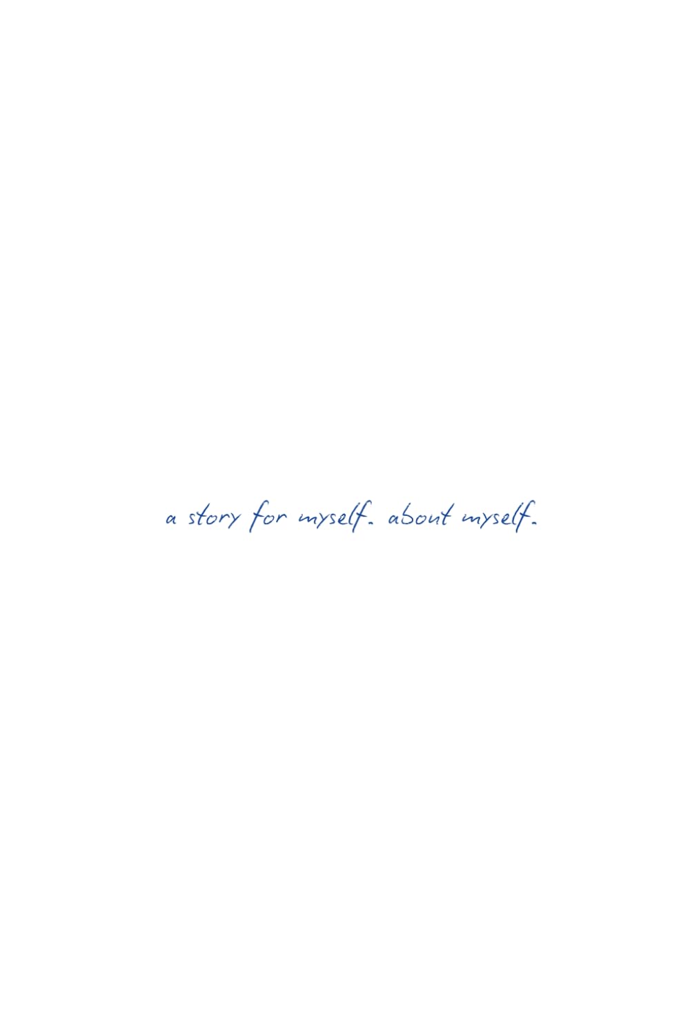 a story for myself. about myself.: guided diary