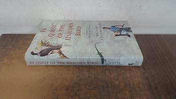 Hardcover In Quest of the Unicorn Bird - Adventures in Bolivia and Beyond Book
