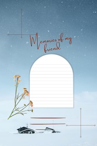 Memories book of my friends: Create a treasured keepsake for your dear friend with the