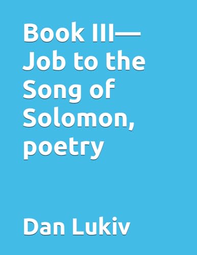 Book III—Job to the Song of Solomon, poetry