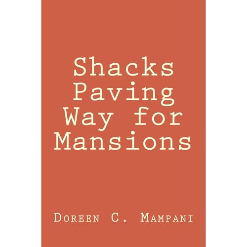 Shacks Paving Way for Mansions by Doreen Mampani episode artwork