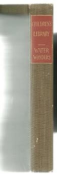 Hardcover Water Wonders: The Children's Library [Unknown] Book