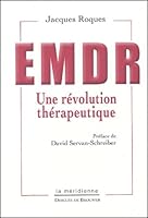 EMDR: Une révolution thérapeutique 290429936X Book Cover