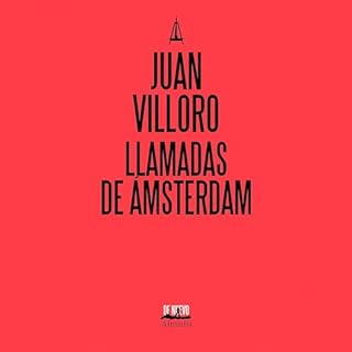 Llamadas de &Aacute;msterdam Audiolibro Por Juan Villoro arte de portada