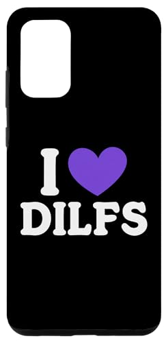 Galaxy S20+ I Love DILFS I Love Hot Dads DILFS I Heart Hot Father Case Galaxy S20+ I Love DILFS I Love Hot Dads DILFS I Heart Hot Father Case