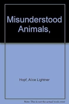Hardcover Misunderstood Animals, Book