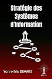 systèmes d'information et management  Stratégie des Systèmes d\'Information: A lire avant de créer un schéma directeur ou un plan stratégique du Système d\'Information