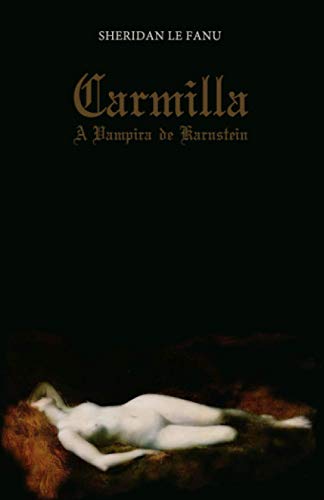 Carmilla: A Vampira de Karnstein - Edição Bilíngue - Wigmar, Jan