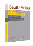  Paris Ile de France 2023: Escapades Gourmandes