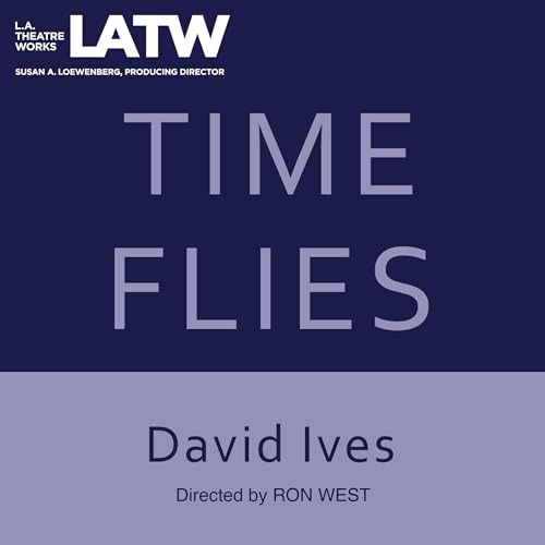 Enjoy Time Flies from David Ives episode artwork