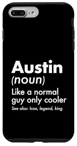 Austin Like A Normal Guy Only Cooler Legend King �t�@�[�X�g�l�[�� �X�}�z�P�[�X iPhone 7 Plus/8 Plus �p