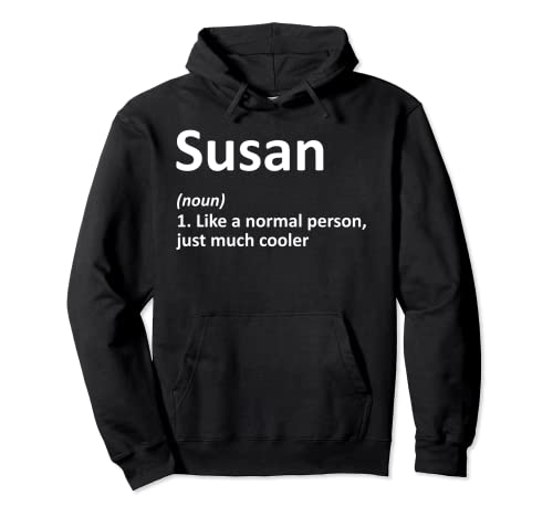 SUSAN Definition Personalized Name Funny Birthday Gift Idea Pullover Hoodie