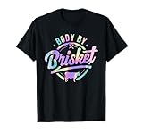 Body By Brisket Backyard Cookout BBQ Grill T-Shirt