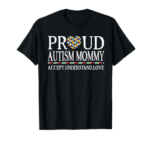 Proud Autism Mommy Family Autism Awareness Day Camiseta