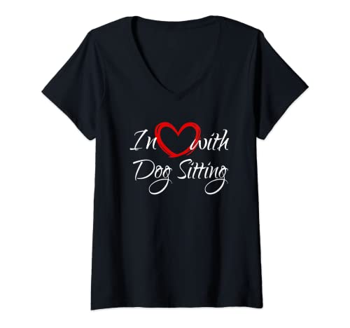 Femme « In Love With Dog Sitting, I Love Dog Sitting » T-Shirt avec Col en V