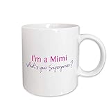 3dRose mug_193745_1 Im a Mimi Whats Your Superpower Hot Pink Funny Gift for Grandma Ceramic Mug, 11-Ounce