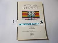 Schnittke. Con un saggio: Urss/Russia: 40 anni di musica dalla morte di Stalin a oggi 887063177X Book Cover