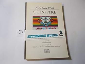 Paperback Schnittke. Con un saggio: Urss/Russia: 40 anni di musica dalla morte di Stalin a oggi [Italian] Book