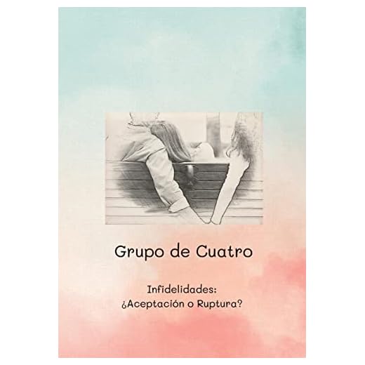 Infidelidades: ¿Aceptación o Ruptura?