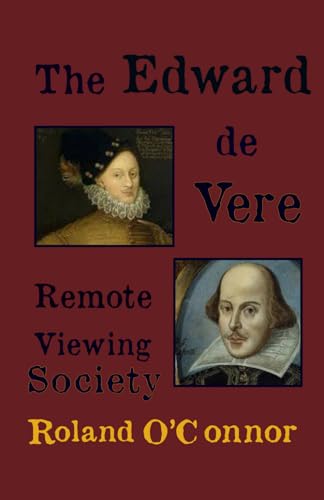 The Edward de Vere Remote Viewing Society: Remote Viewing the past (Select Southern Authors)