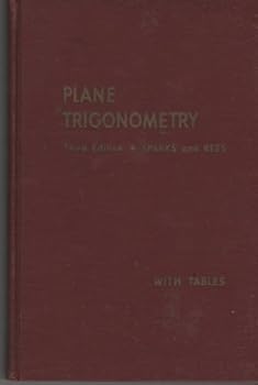 Hardcover Plane Trigonometry with Tables Third Edition Book