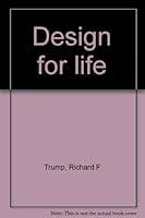 Design for life B0007DZR2Q Book Cover