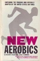 The New Aerobics by Kenneth H. Cooper (1970-06-02)      Hardcover