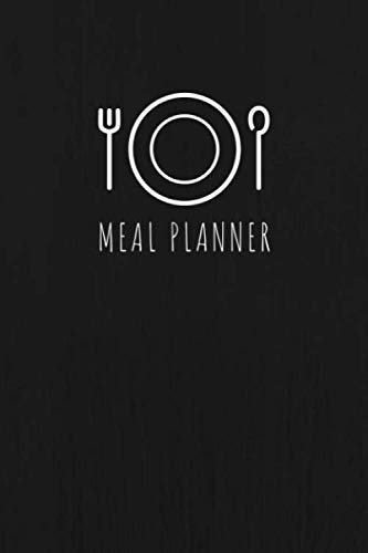 Weekly Meal Planner: 60 Week Food Planner & Grocery List | Minimalist Style Black Cover Menu Planning Notebook | Meal Prep And Shopping List Journal,