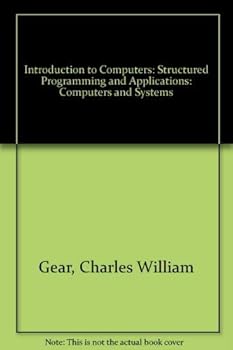 Computers and systems, including general introduction: Module C (Introduction to computers, structured programming, and applications)