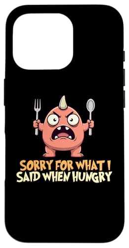 �uSorry For What I Said When Hungry Humor�v �X�}�z�P�[�X iPhone 16 Pro �p