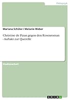 Christine de Pizan Gegen Den Rosenroman - Auftakt Zur Querelle 3656147418 Book Cover