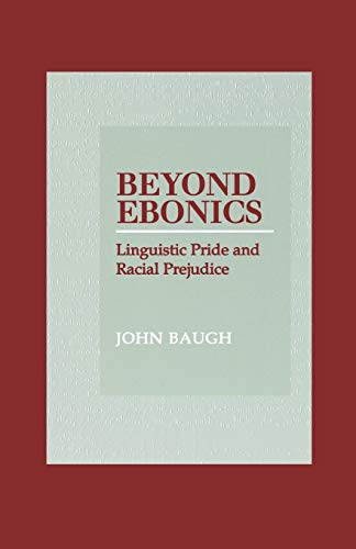 Beyond Ebonics: Linguistic Pride and Racial Prejudice - //coolthings.us