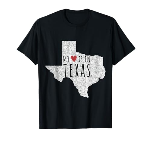 My Heart Is In Texas Funny Texas Roots Texas T-Shirt