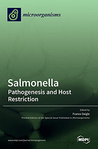 Salmonella: Pathogenesis and Host Restriction
