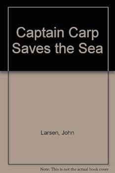 Hardcover Captain Carp Saves the Sea Book