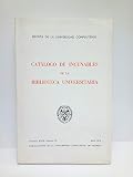 revista madridista real  Revista de la Universidad de Madrid. Vol. XXIII., Nº 90. Abril 1974: Catálogo de Incunables de la Biblioteca Universitaria / Con la colaboración de Josefina Cantó Bellod y Aurora Huarte Salves