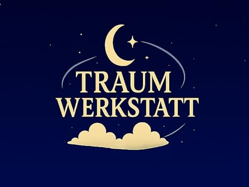 Traumwerkstatt