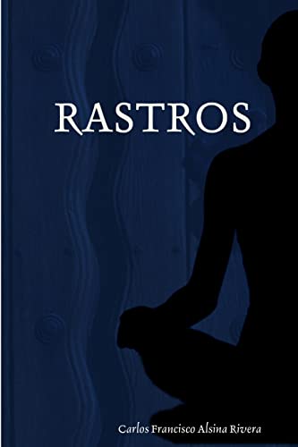 RASTROS (Spanish Edition)