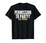 Bert Kreischer Permission to Party T-Shirt