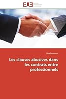 Les Clauses Abusives Dans Les Contrats Entre Professionnels 6131594201 Book Cover