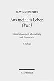 Aus meinem Leben (Vita): Kritische Ausgabe, Übersetzung und Kommentar - Flavius Josephus Aus meinem Leben (Vita): Kritische Ausgabe, Übersetzung und Kommentar - Flavius Josephus
