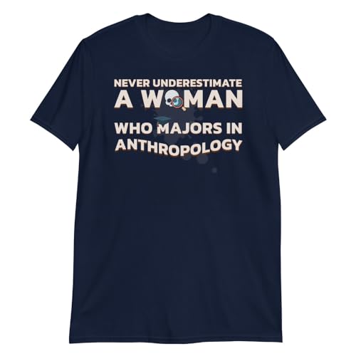 Generic - Anthropologist Anthropology T-Shirt | Never Underestimate A Woman Funny Tee L, Navy