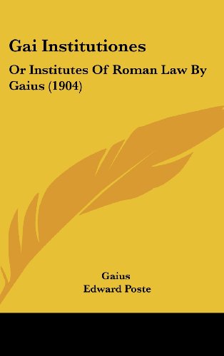 『Gai Institutiones: Or Institutes of Roman Law by Gaius - 読書メーター