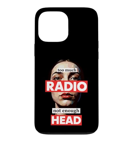Too Much Radio Not Enough Head Meme �X�}�z�P�[�X iPhone 13 Pro Max �p