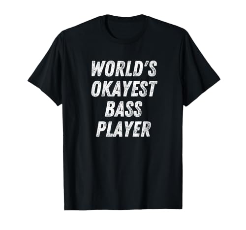 World's Okayest Bass Player, Funny Bassist Upright Bass T-Shirt, Men, Black, 3X-Large