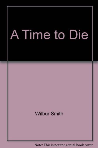 A Time to Die