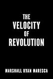 The Velocity of Revolution