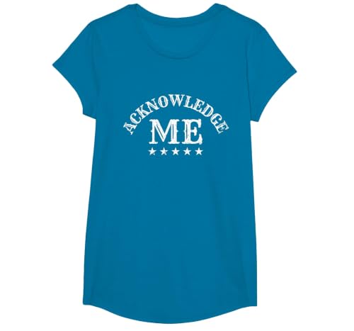 Acknowledge Me Sports Competition Vintage Design for Men and Women T-Shirt, Girls, Sapphire Blue, Medium